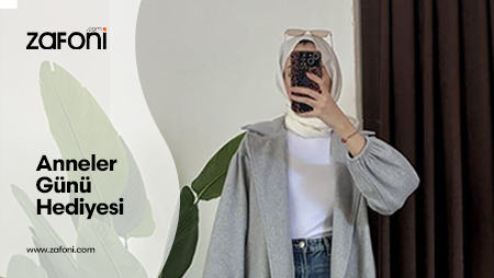 Anneler Günü Hediyesi İçin Zafoni’den Özel Seçimler